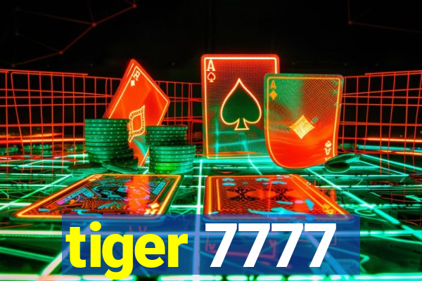 tiger 7777